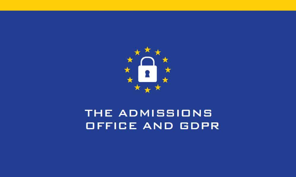 GDPR Compliance in the Admissions Process