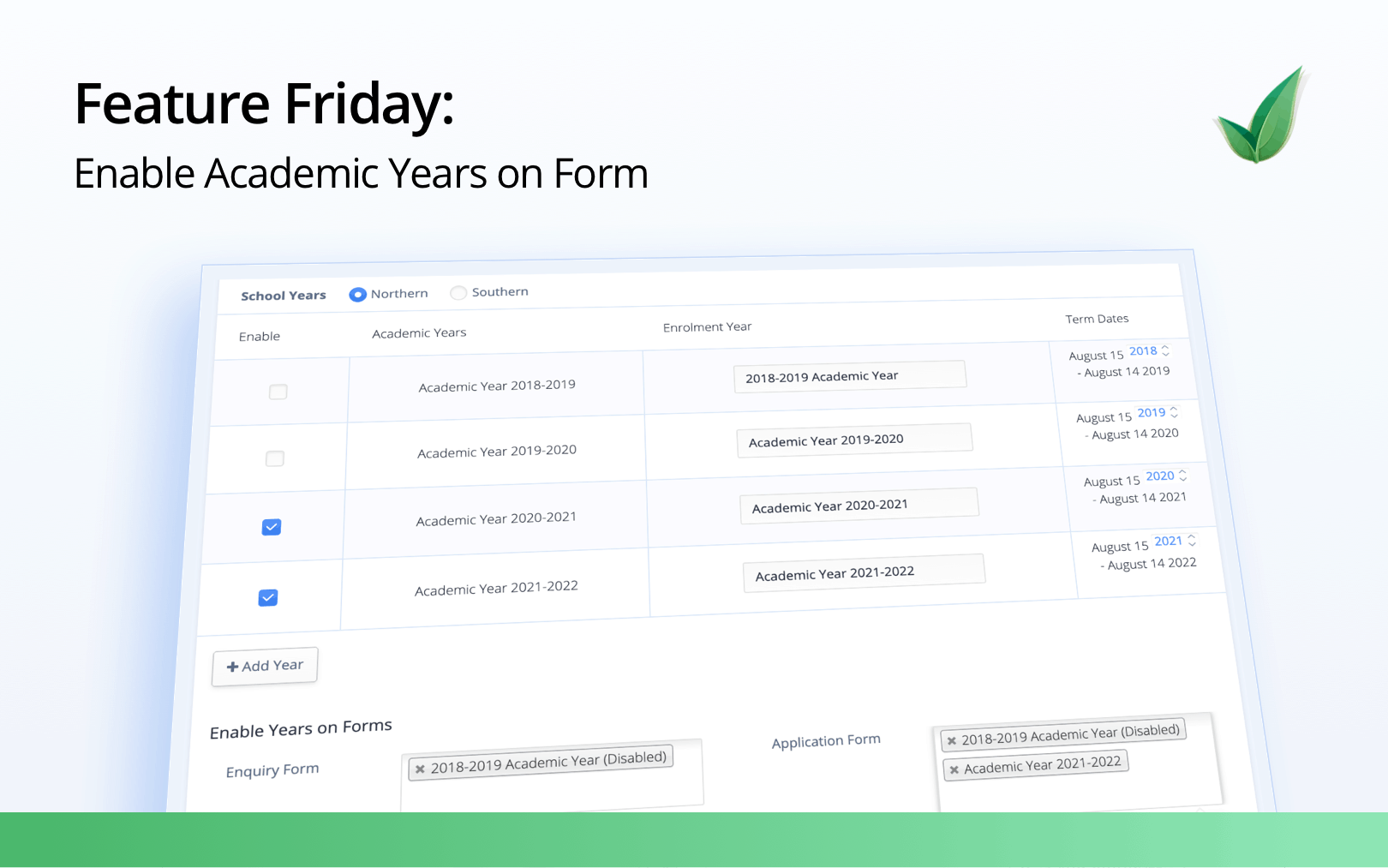 Feature Friday: Enable Academic Years by Form