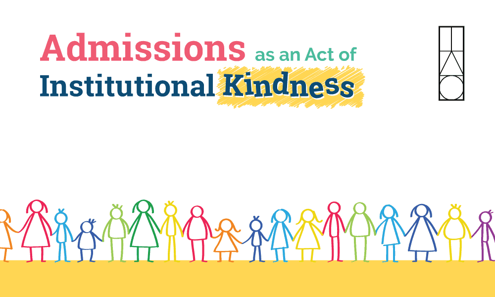 Admissions as an Act of Institutional Kindness