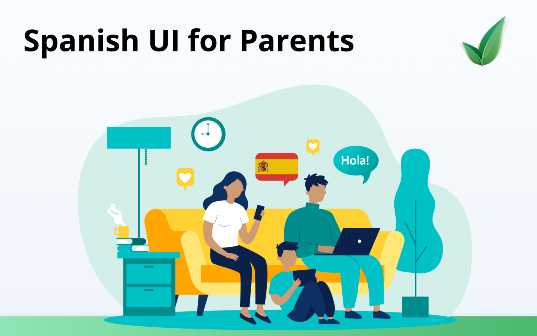 Spanish UI for Parents